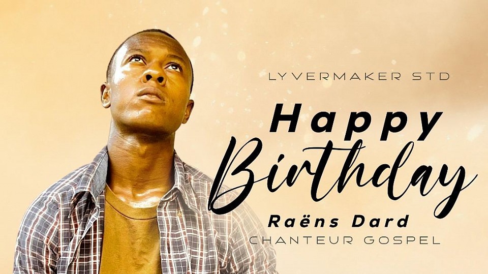 Happy Birthday Raëns Dard